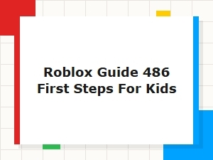 A Beginner's Guide to Roblox: First Steps for Kids