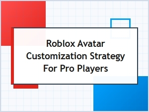 Pro Player Avatar Strategy for Roblox