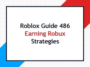 Strategies for Robux Earnings in Roblox